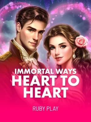 Immortal Ways Heart to Heart