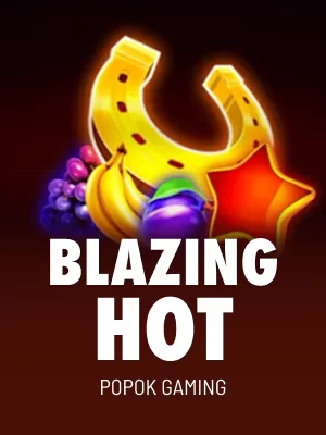 Blazing Hot