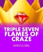 Triple Seven Flames of Craze™