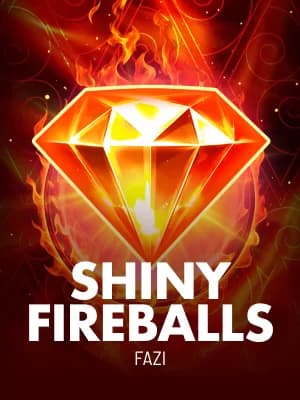 Shiny Fireballs