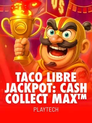 Taco Libre: Cash Collect Max™