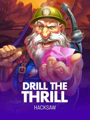 Drill The Thrill