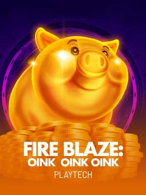 Fire Blaze: Oink Oink Oink™