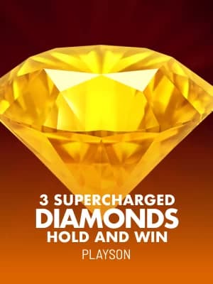 3 Supercharged Diamonds: Hold and Win