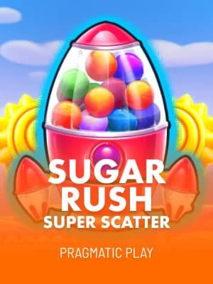 Sugar Rush Super Scatter