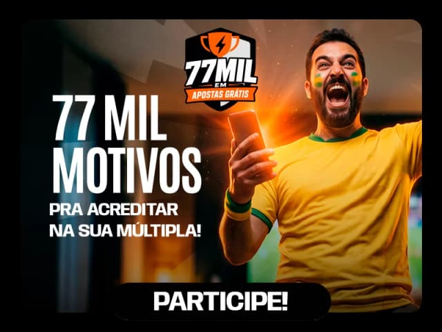 77 MIL em apostas grátis